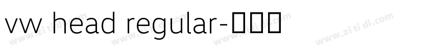 vw head regular字体转换